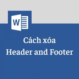 cách xóa header and footer trong 1 trang word 2010