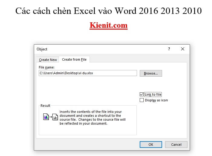 Tìm file Excel cần chèn và nhớ tích vào ô Link to file